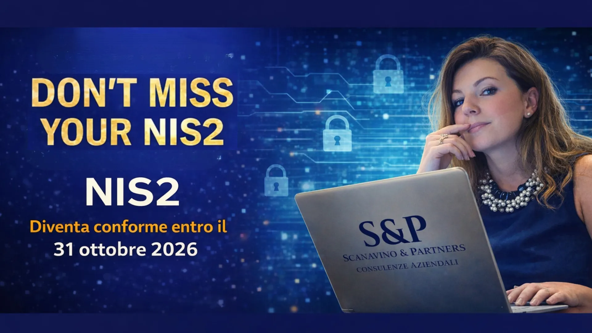 Direttiva NIS2: perché il 2026 è l’anno decisivo per la cybersicurezza aziendale